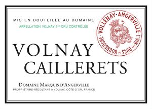 Domaine Marquis d’Angerville – Volnay Caillerets